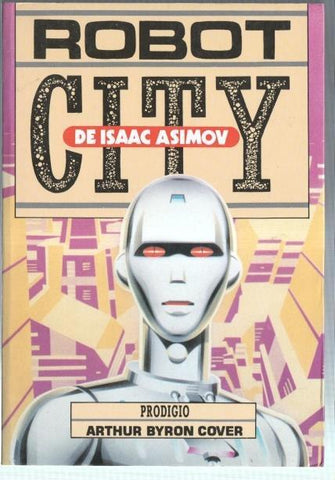 Robot City numero 04: Prodigio