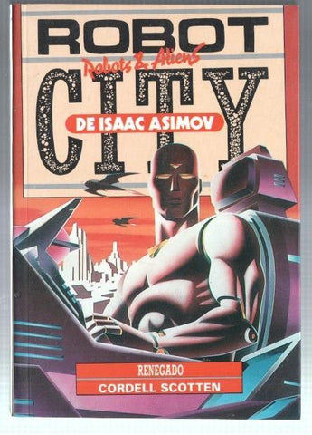 Robot City numero 08: Renegado