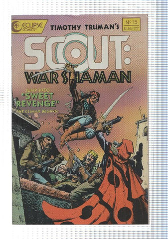 Eclipse 10 anniversary: Scout War Shaman num 15 - Sweet Revenge