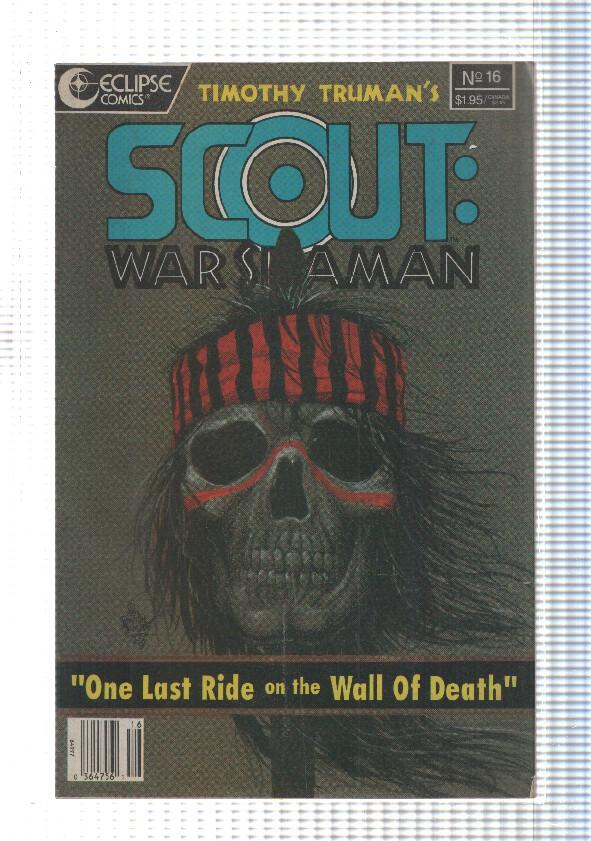 Eclipse 10 anniversary: Scout War Shaman num 16 - One last ride on the wall of death