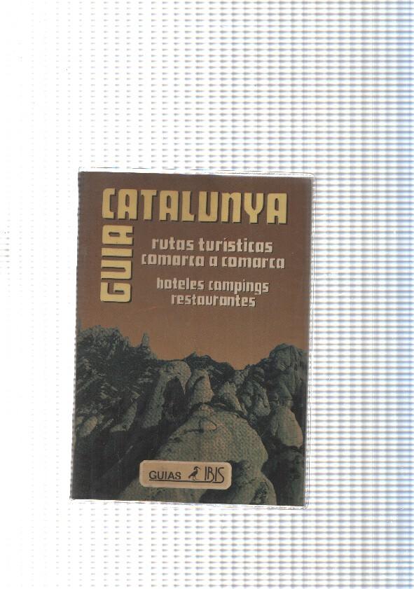 Guias Ibis: Guia Catalunya