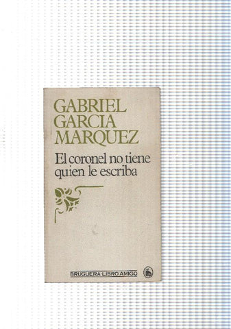Libro amigo: El coronel no tiene quien le escriba