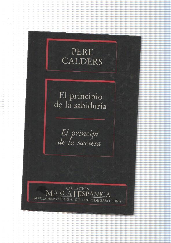 Coleccion Marca Hispanica: El principio de la sabiduria-el principi de la saviesa ( edicion bilingue )