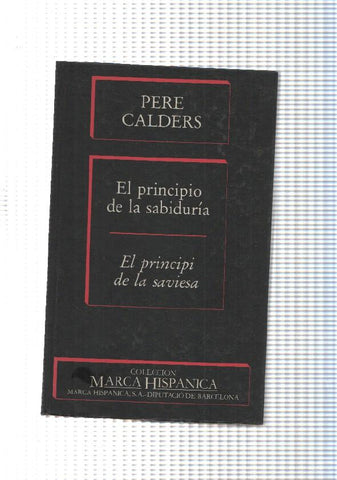 Coleccion Marca Hispanica: El principio de la sabiduria-el principi de la saviesa ( edicion bilingue )