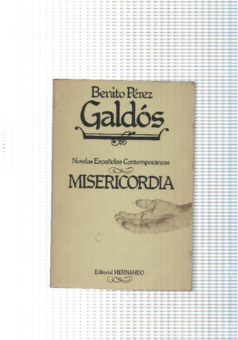 Novelas españolas contemporaneas: Misericordia