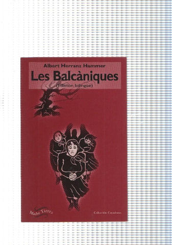 Coleccion Creadores: Les Balcaniques - Las Balcanicas ( edicion bilingue Catalan-.Castellano )