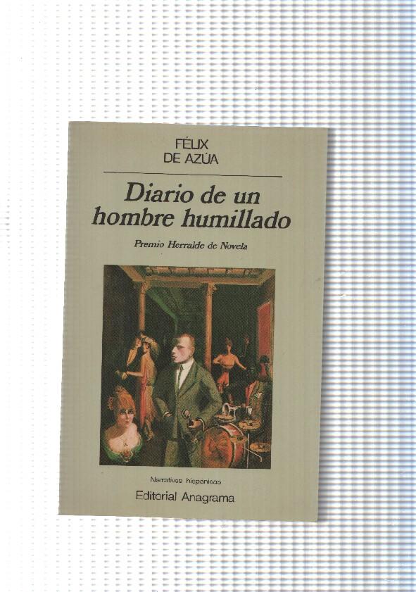 Narrativas hispanicas num. 56. Diario de un hombre humillado