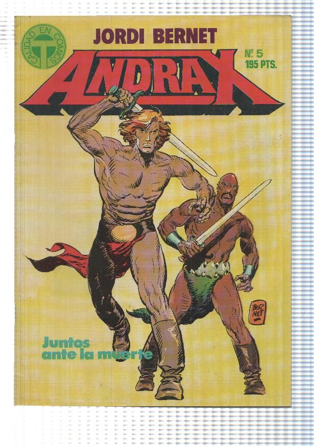 Jordi Bernet: Andrax: numero 05: Juntos ante la muerte