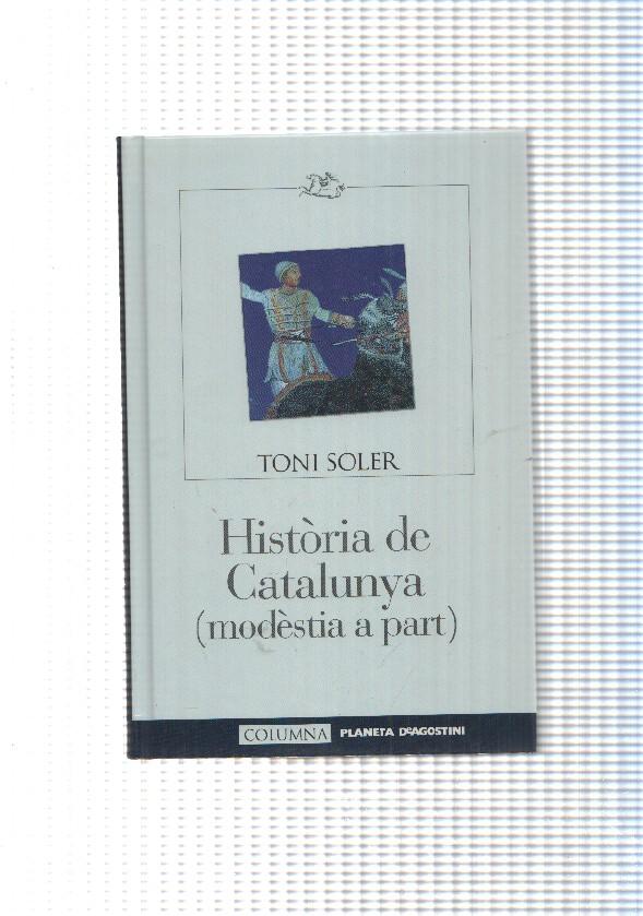 Els millors Llibres de l any :Historia e Catalunya ( Modestia a part  )