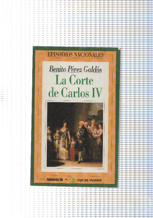 Episodios Nacionales num. 02: La Corte de Carlos IV