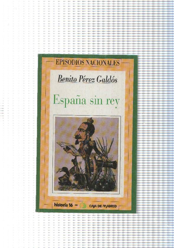 Episodios Nacionales num.41: España sin rey