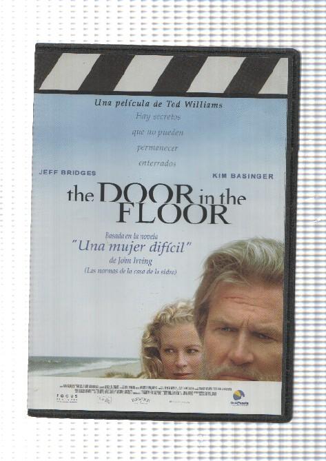 DVD: The Door in the Floor, basada en Una mujer Dificil de John Irving. Una pelicula de Tod Williams con Jeff Bridges, Kim Basinger