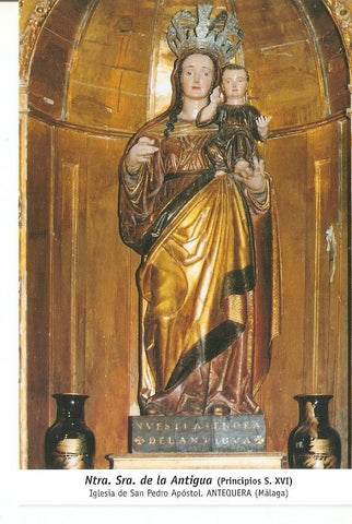 Postal 029927 : Ntra. Sra. De la Antigua (Principios S. XVI) Iglesia de San Pedro Apostol. Antequera (Malaga)