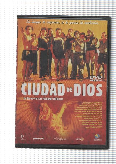 DVD: Ciudad de Dios. Un film dirigido por Fernando Meirelles. Miramax, Videofilmes, Vertigo, DeAPlaneta