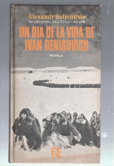 Rotativa: Un dia en la vida de Ivan Denisovich