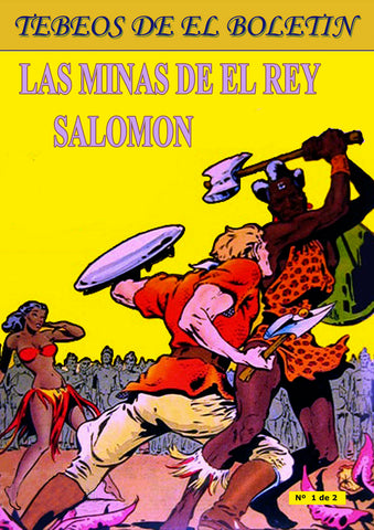 Los Tebeos de El Boletin numero 144: Las Minas del Rey Salomon, primera parte