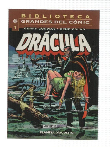 Planeta: num 1 de Dracula - Biblioteca Grandes del Comic. Para que Dracula vuelva a vivir
