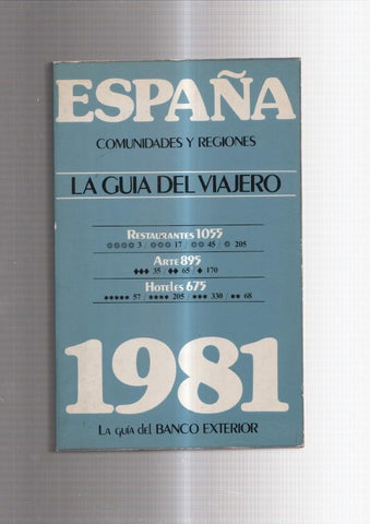 España: comunidades y regiones: La guia del viajero (restaurantes, arte, hoteles)