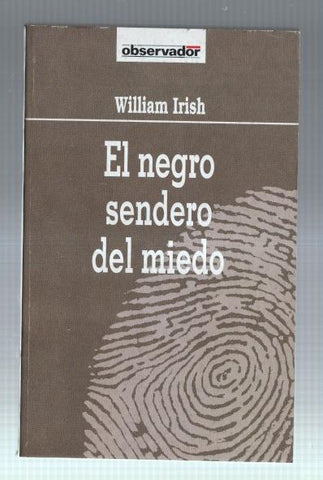 Coleccion El Observador numero 42: El negro sendero del miedo