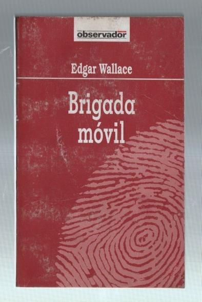 El Observador numero 28: Brigada movil