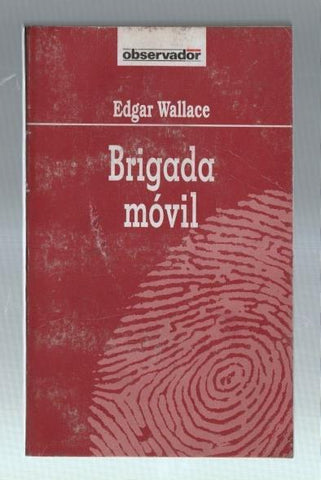 El Observador numero 28: Brigada movil