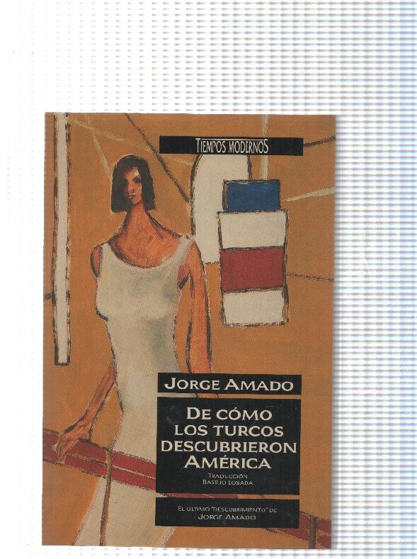 Tiempos Modernos: De como los Turcos descubrieron America