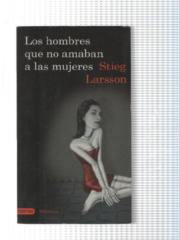 Coleccion Ancora y Delfin num.1124, Millenium 1: Los hombres que no amaban a las mujeres