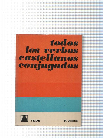 Todos los verbos castellanos conjugados
