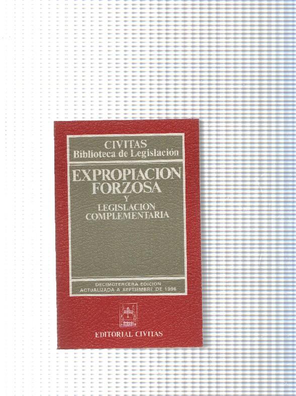Biblioteca de legislacion_ Expropiacion forzosa y legislacion complementaria