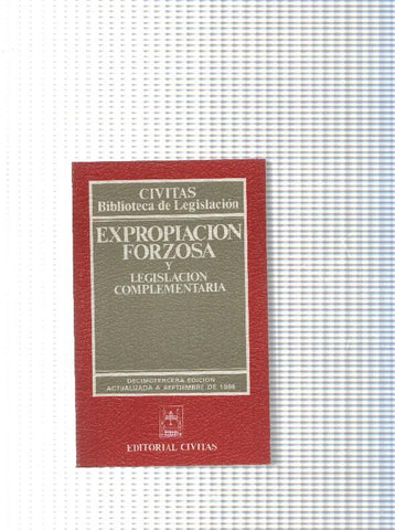 Biblioteca de legislacion_ Expropiacion forzosa y legislacion complementaria