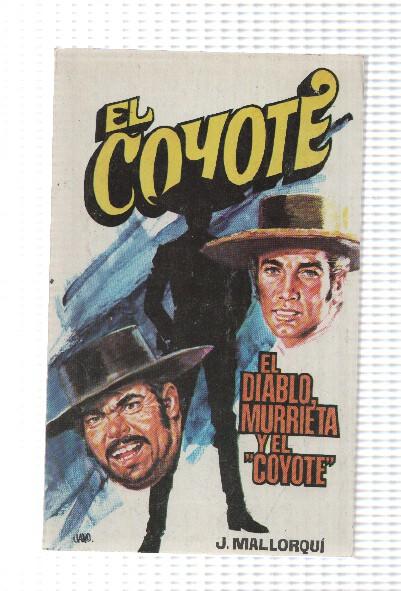 Favencia: El Coyote numero 110: El Diablo Murrieta y el Coyote