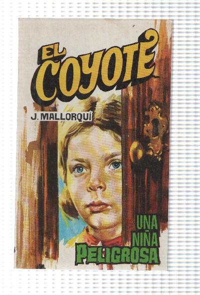 Favencia: El Coyote numero 113: Una Niña Peligrosa