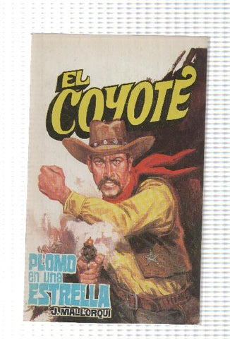 Favencia: El Coyote numero 89: Plomo en una estrella