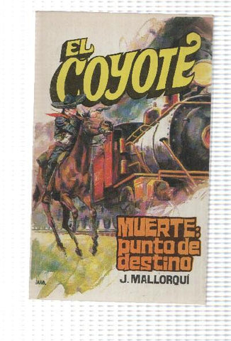 Favencia: El Coyote numero 090: muerte punto de destino