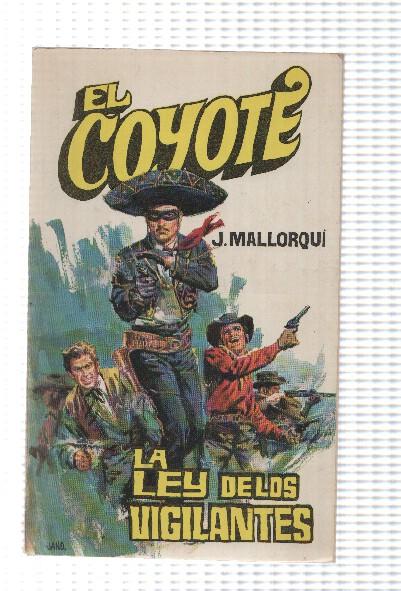 Favencia: El Coyote numero 028: La ley de los vigilantes