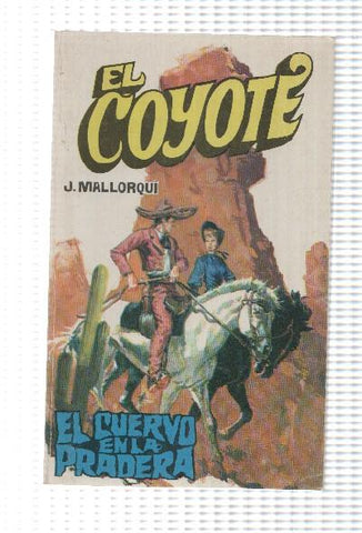 Favencia: El Coyote numero 063: El cuervo en la pradera