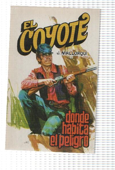 Favencia: El Coyote numero 124: Donde habita el peligro