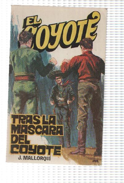Favencia: El Coyote numero 021: Tras la mascara del Coyote