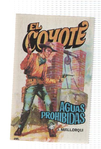 Favencia: El Coyote numero 122: Aguas prohibidas