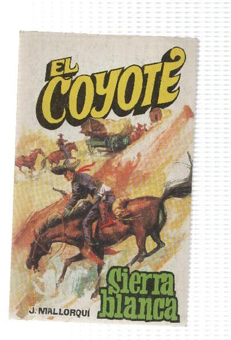 Favencia: El Coyote numero 100: Sierra Blanca