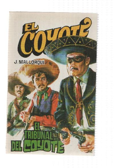 Favencia: El Coyote numero 126: El tribunal del Coyote