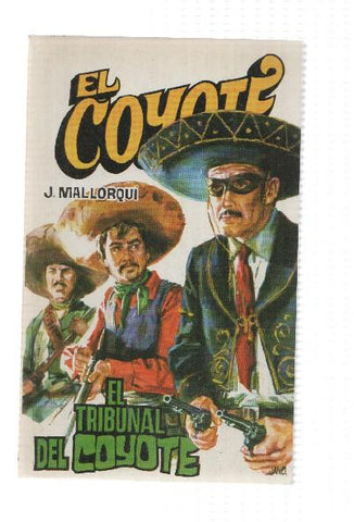 Favencia: El Coyote numero 126: El tribunal del Coyote
