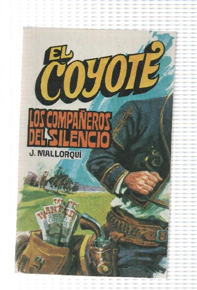 Favencia: El Coyote numero 129: Los compañeros del silencio