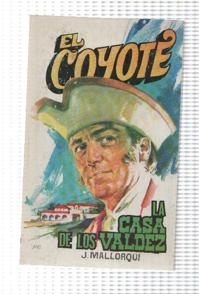 Favencia: El Coyote numero 123: La casa de los Valdez