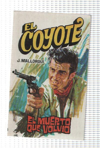 Favencia: El Coyote numero 114: El muerto que volvio