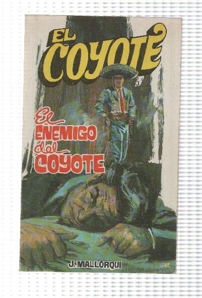 Favencia: El Coyote numero 046: El enemigo del Coyote