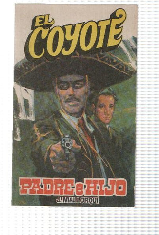 Favencia: El Coyote numero 043: Padre e hijo