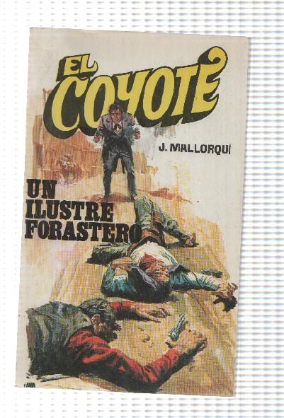 Favencia: El Coyote numero 049: Un ilustre forastero