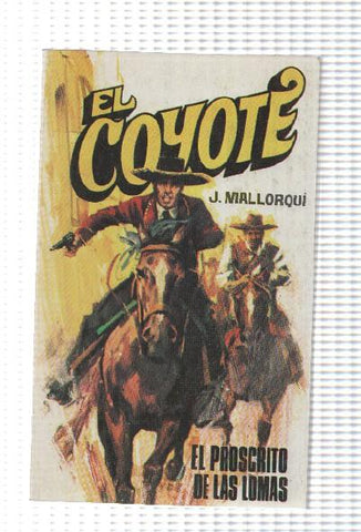 Favencia: El Coyote numero 111: El proscrito de las lomas