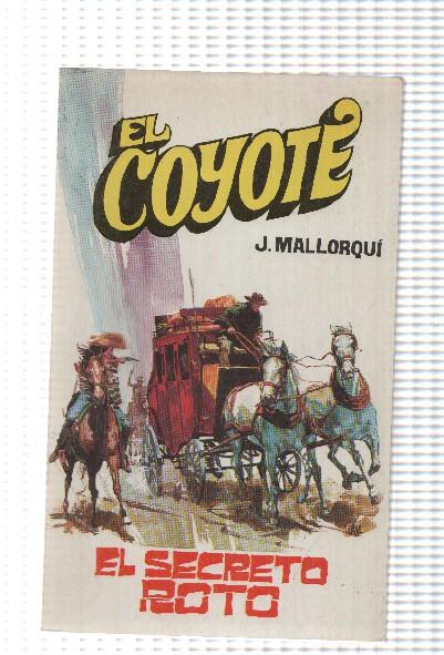 Favencia: El Coyote numero 052: El secreto roto